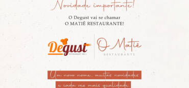 DEGUST GRILL AGORA É O MATIÊ RESTAURANTE!